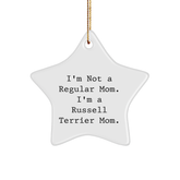 Russell Terrier Dog Mom, Gifts from Family for Russell Terrier Dog, Star Ornament, Funny Quote, Christmas Unique - Image 1